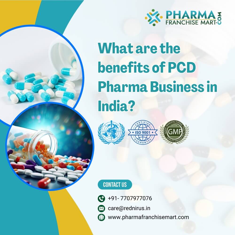 What are the benefits of PCD Pharma Business in India? 