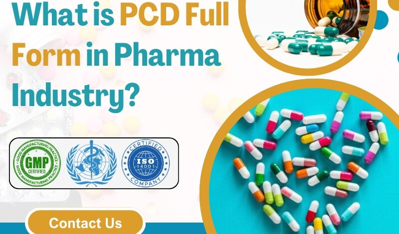 What is PCD Full Form in Pharma Industry?